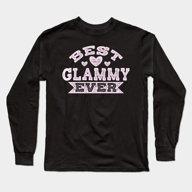 Best Glammy Ever Grandmother Gift Nana Design Long Sleeve T-Shirt by Linco